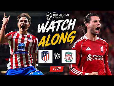 Atletico Madrid <strong>Vs</strong> Liverpool <strong>Live</strong> Watchalong