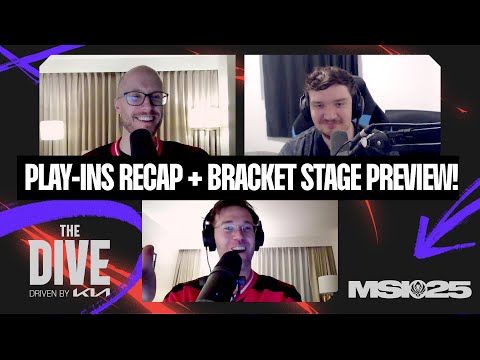 MSI Play-Ins Breakdown & Bracket Stage Preview! | The Dive Driven by Kia