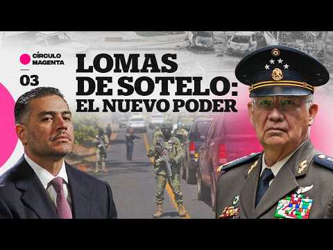 Círculo Magenta: Lomas de Sotelo… el nuevo poder