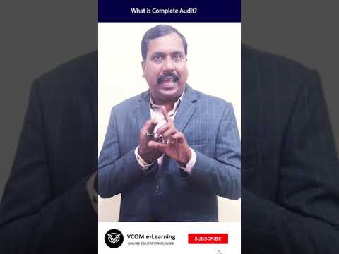 What is Complete Audit? – #Shortvideo – #auditing  – #bishalsingh -Video@32