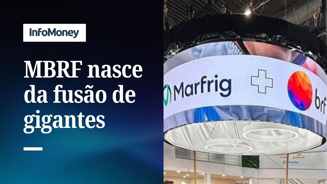 MBRF Fusão entre BRF e Marfrig cria gigante do setor de alimentos | InfoMoney News