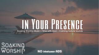 Calming Worship Music, Continuous Worship Music, Deep Worship Music, Gentle Worship Music 🙏🎶