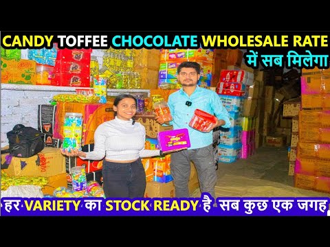 बच्चों से लेकर बड़ों तक डिमांड🍬🍫| Chocolate और Candy का होलसेल बिज़नेस यहाँ से शुरू करें