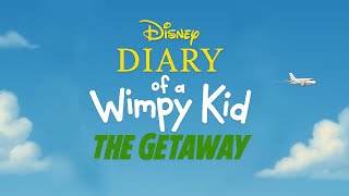 Diary of a Wimpy Kid: The Getaway (2026) - Everything We Know So Far!
