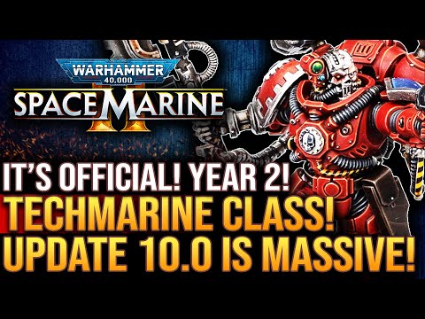 Warhammer 40K Space Marine 2 - It's OFFICIAL! TECHMARINE Class! Massive 10 Update! Devs Big Plans!