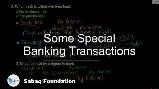 Some Special Banking Transactions