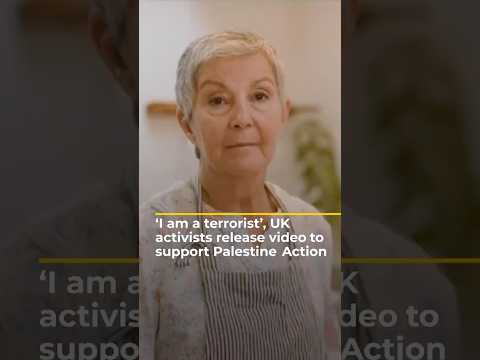 ‘I am a terrorist’, UK activists release video to support Palestine Action | AJ#shorts