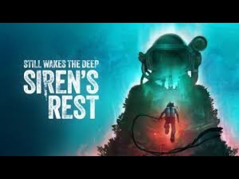 【Still Wakes the Deep: Siren’s Rest】待望のDLC あの惨劇から10年後…