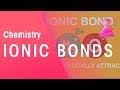 Exploring Ionic Bonds and Their Properties
