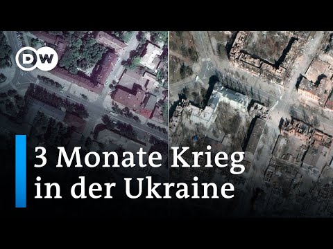 Russlands Überfall auf die Ukraine: Drei Monate Krieg | DW Nachrichten