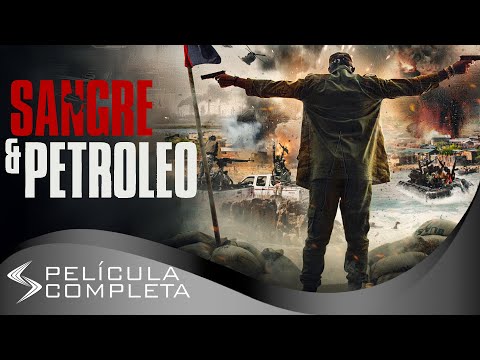 Sangre & Petróleo (2015) · Películas En Español