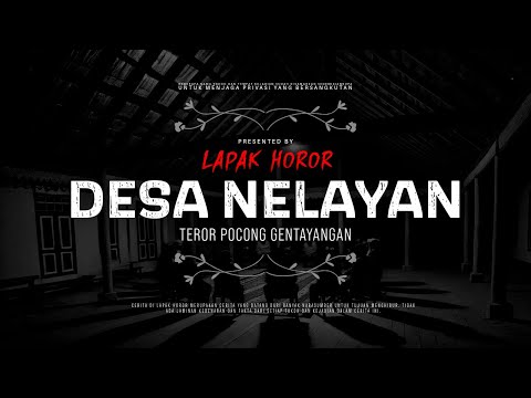 DESA NELAYAN - TEROR POCONG GENTAYANGAN | #CeritaHoror Ep:2125 #LapakHoror