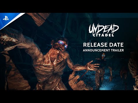Undead Citadel - Release Date Announcement Trailer | PS VR2 Games