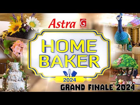 Astra Derana Home Baker_GRAND FINALE 2024