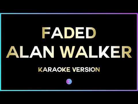 Faded – Alan Walker (HD Karaoke Version) 🎤