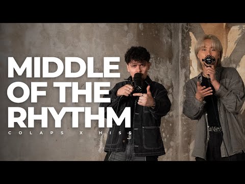 Hiss, COLAPS - Middle of the Rhythm (Official Video)