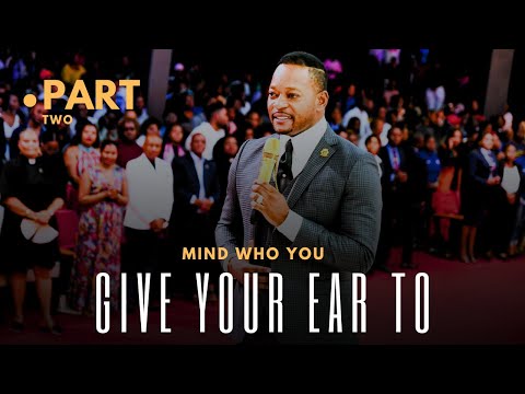 Mind Who You Give Your Ear To [Part 2] - Pastor Alph Lukau