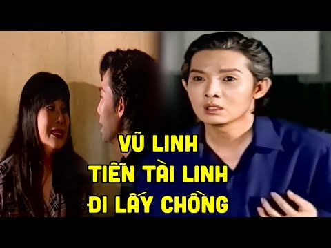 Rơi Nước Mắt Vũ Linh Đau Lòng Khi Nghe Tin Tài Linh Làm Vợ Người Khác - Cải Lương Vũ Linh Đặc Sắc