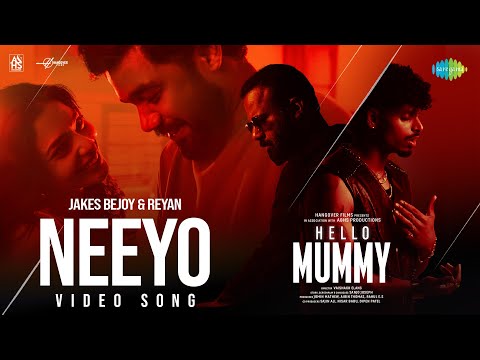 Neeyo - Video Song | Hello Mummy | Reyan | Jakes Bejoy | Sharaf U Dheen, Aishwarya Lekshmi