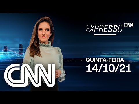 EXPRESSO CNN - 14/10/2021