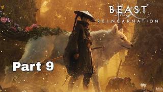 Beast of Reincarnation | Gameplay Walkthrough Chapter 9 [4K 60FPS] - No Commentary