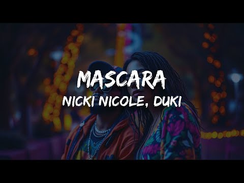 Nicki Nicole, Duki - MASCARA (Letra)