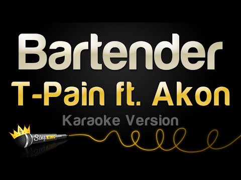 T Pain, Akon – Bartender (Karaoke Version)