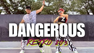 DANGEROUS ( Retro 80’s ) Roxette l Dj Danz Remix l Retro l Dance Workout 