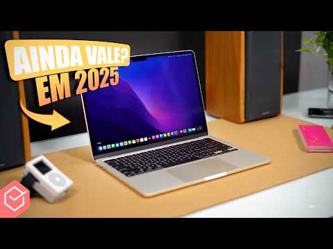 Macbook Air M2 ainda VALE A PENA em 2025? É o MELHOR CUSTO BENEFÍCIO para PRODUTIVIDADE e TRABALHO!?