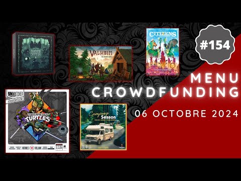 Menu Crowdfunding - 06/10/2024 : Unmatched Adventures, Valheim, Camping Season, Twisted Cryptids,etc