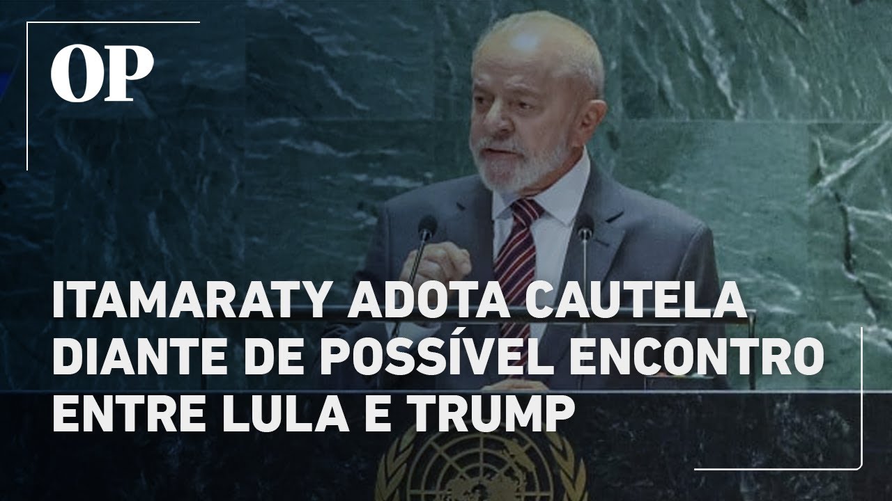 Itamaraty adota cautela diante de possível encontro entre Lula e Trump