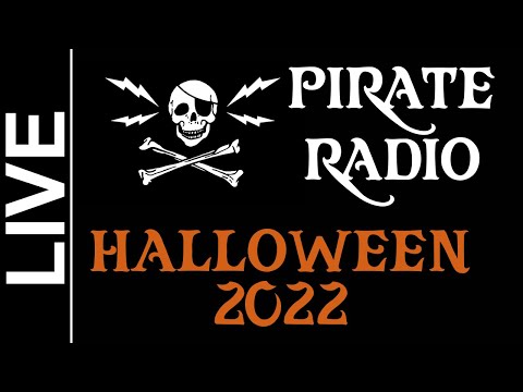 Listening to Pirate Radio Live - Halloween 2022