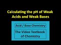 pH and Weak Acid/Base Calculations