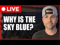 Why is the Sky Blue?