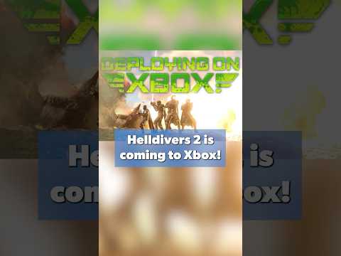 Helldivers 2 is coming to Xbox!