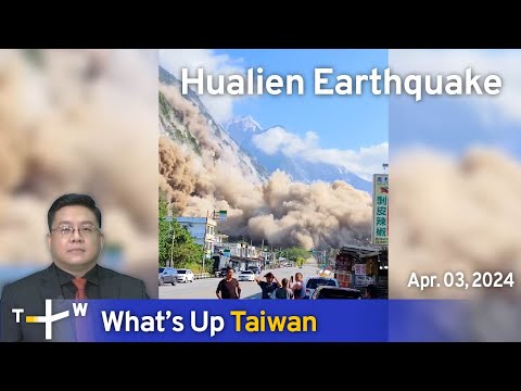 Hualien Earthquake, What's Up Taiwan – News at 14:00, April 3, 2024 | TaiwanPlus News