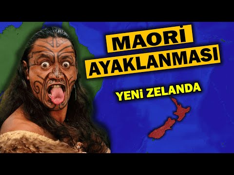 Maori İsyanı ve Yeni Zelanda Tarihi