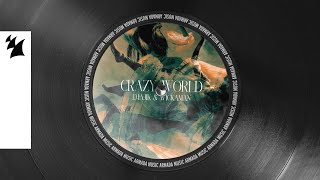 J Majik & Wickman - Crazy World (Official Visualizer)