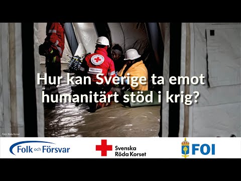 Almedalen: Hur kan Sverige ta emot humanitärt stöd i krig?