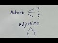 Identifying Adjectives and Adverbs