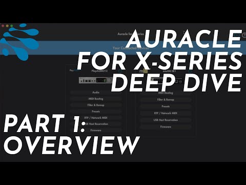 Auracle for X-Series Deep Dive: Pt. 1: Overview