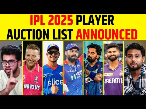 IPL 2025 PLAYER AUCTION LIST ANNOUNCED | KIS SET ME KAUN? KISKO MILENGE KITNE CRORE?