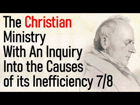 The Christian Ministry, with an Inquiry into the Causes of its Inefficiency 7/8 - Charles Bridges