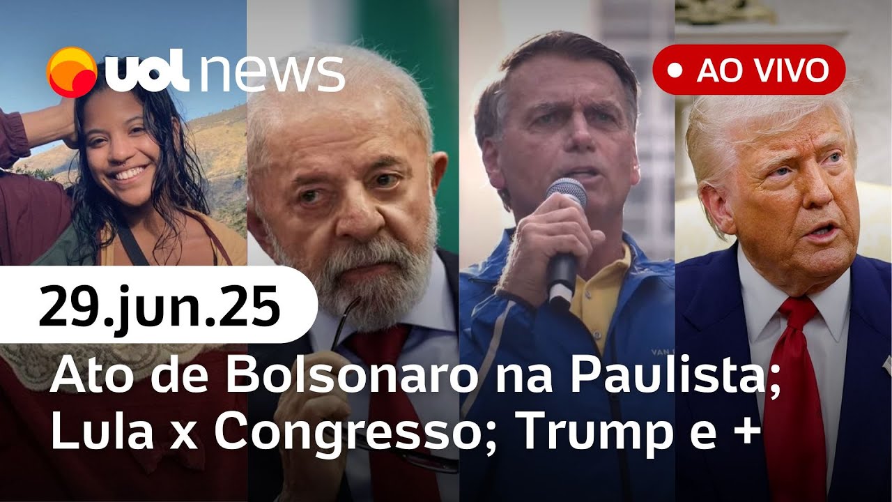 Bolsonaro e Tarcísio em ato na Paulista; relação de Lula com o Congresso, caso Juliana Marins e mais