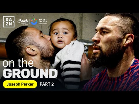 Joseph Parker’s wholesome time with family | DAZN On the Ground: Episode 4