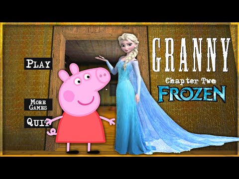 Granny 2 is Elsa and Peppa Pig