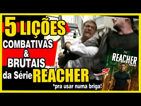 5 lições de DEFESA pra vida real! Série Reacher!