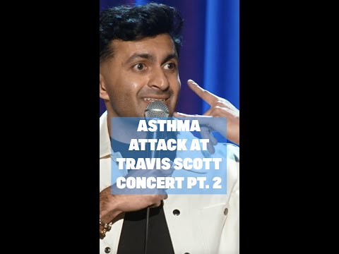 Asthma Attack at Travis Scott Concert (Part 2)| Nimesh Patel | Stand Up Comedy