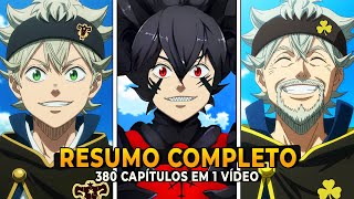 🔴 A História COMPLETA de Black Clover Resumida em 1 Vídeo (TODOS OS CAPÍTULOS)