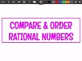 Comparing and Ordering Rational Numbers